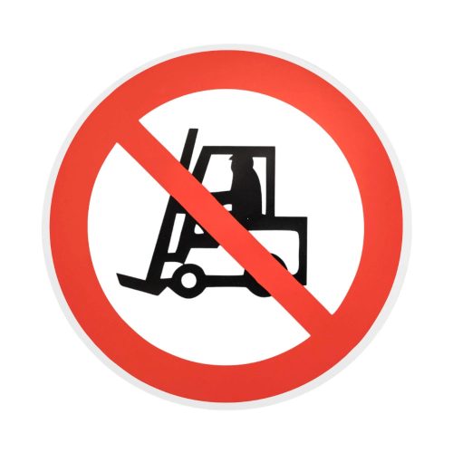 WARNING SIGN 'NO FORKLIFT' CIRCLE červená